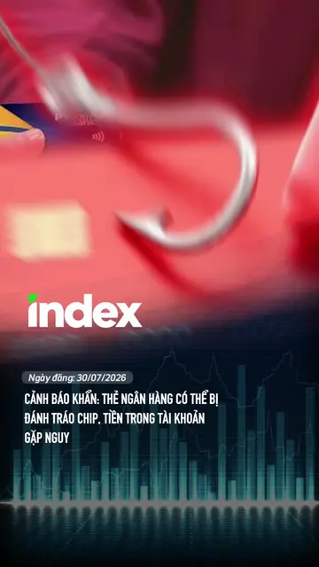 Cảnh báo khẩn: Thẻ ngân hàng có thể bị đánh tráo chip, tiền trong tài khoản gặp 