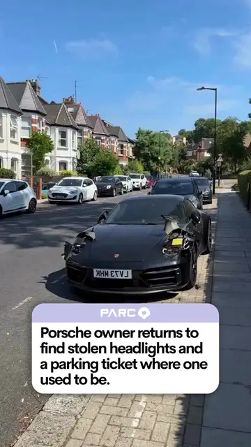 Imagine having your Porsche headlights stolen... then coming back to find a park