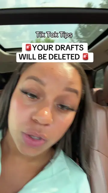 Deleting drafts?  Here’s what every TikTok creator needs to know before you lose