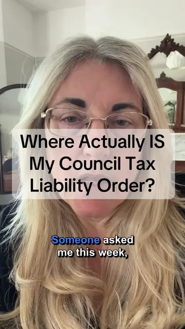 Where Actually IS My Council Tax Liability Order? Can't get a copy of your liabi