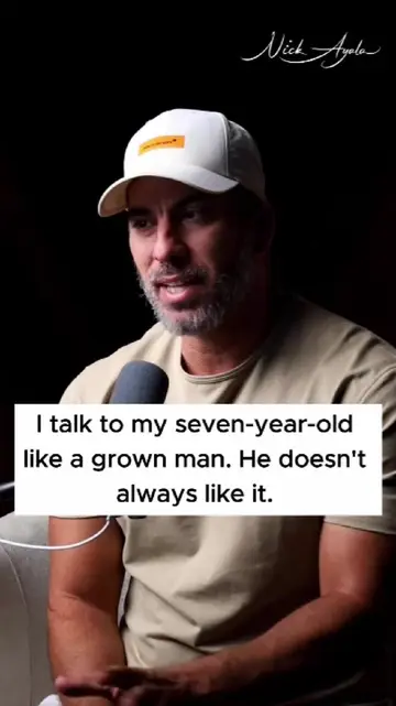 I talk to my seven-year-old like a grown man. More affection than any kid I know