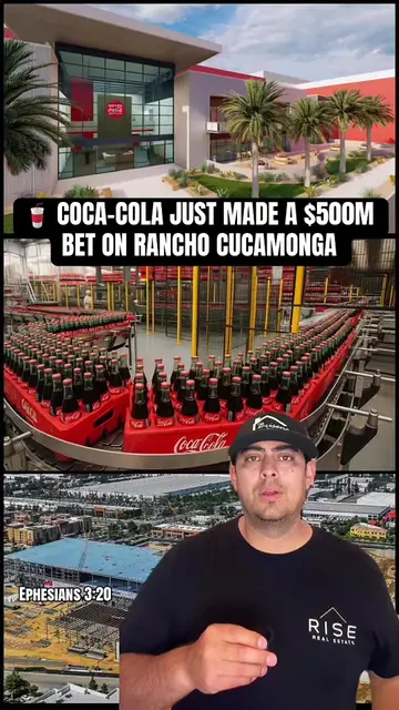 🥤 Coca-Cola is making a $500 MILLION bet on Rancho Cucamonga. Reyes Coca-Cola B