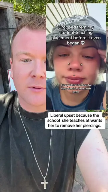 Liberal upset because the school  she teaches at wants her to remove her piercin