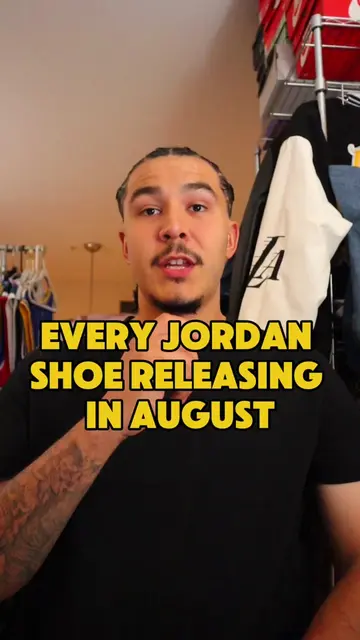 EVERY JORDAN SHOE RELEASING IN AUGUST 🔥 WHICH IS YOUR FAVORITE?👀 @Jordan Brand
