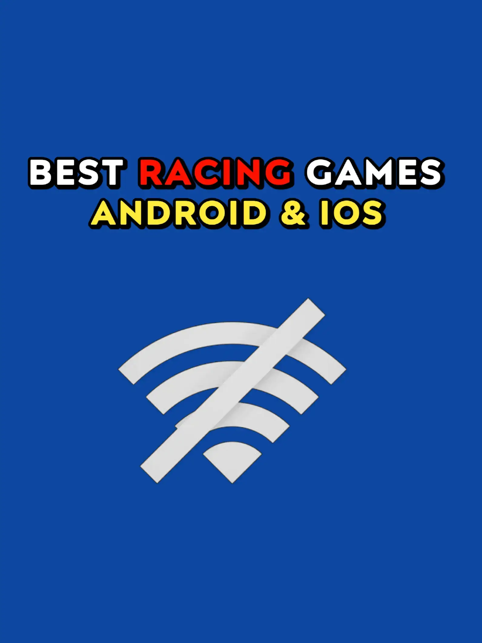 Best Racing Games For Android & iOS 