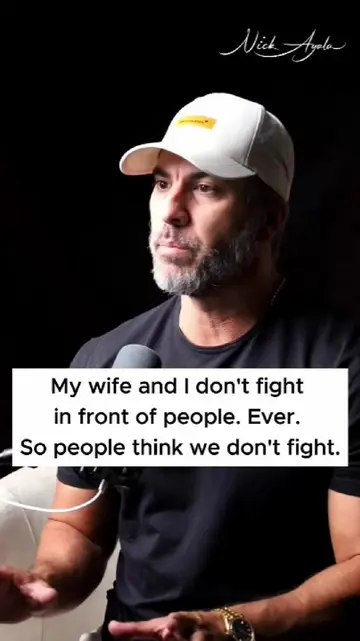 My wife and I don't fight in front of people. Ever. So people think we don't fig