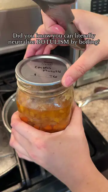 Wait, you can boil away botulism? The botulinum toxin, yes! And that’s what’s ha