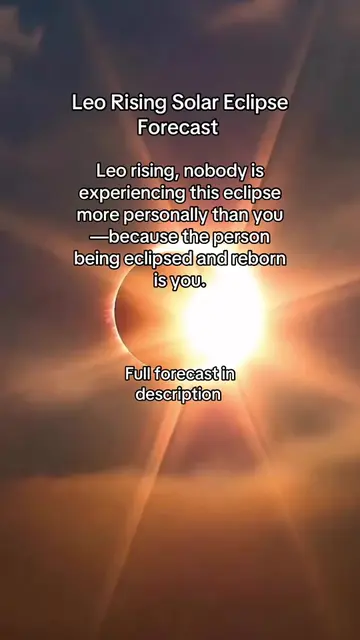 LEO RISING ♌️ NEW MOON TOTAL SOLAR ECLIPSE FORECAST Leo rising, this eclipse is 