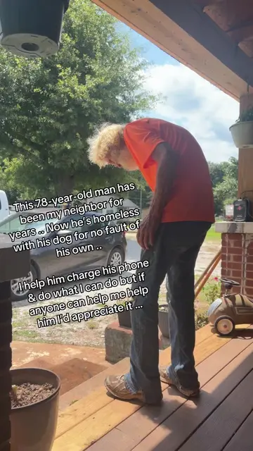 I’ve known this man for years. He’s 78 years old and has lived on my road for as
