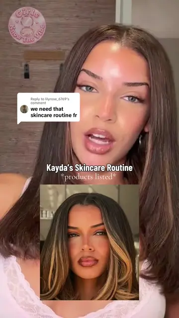 Replying to @lilyrose_6769 Kayda’s skincare routine! She’s all about a gentle gl