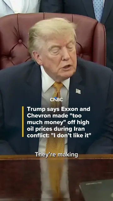 President Donald Trump said Monday that ExxonMobil and Chevron made "too much mo