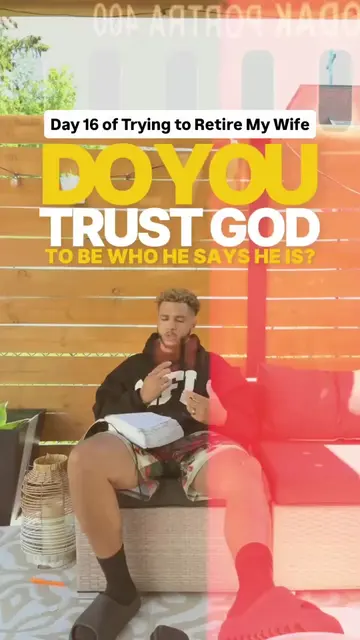 Day 16. Do you actually trust God, or do you just trust him when you already kno
