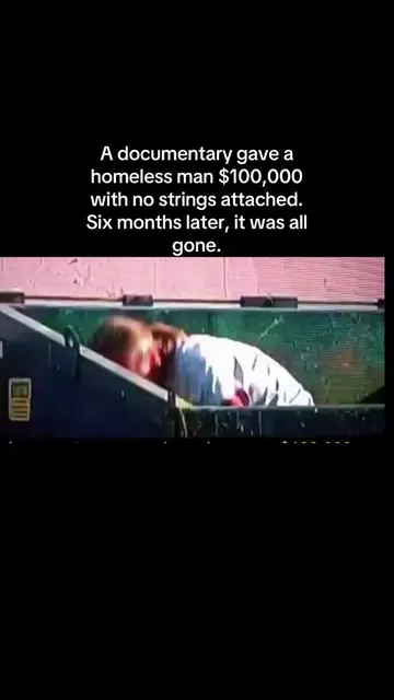 A documentary gave a homeless man $100,000 with no strings attached. Six months 