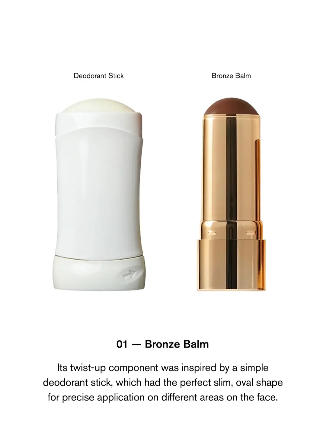 Whether its the twist-up mechanism on a bronzer or the hidden buttons on a shirt
