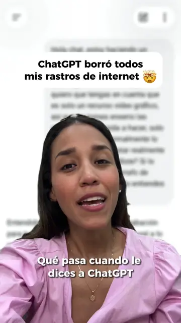 ¿Qué pasa cuando le pides a ChatGPT que borre toda tu identidad digital de inter
