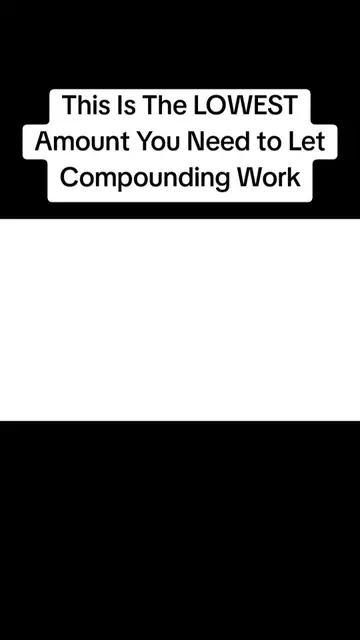 This Is The LOWEST Amount You Need to Let Compounding Work #finance #money #Pers