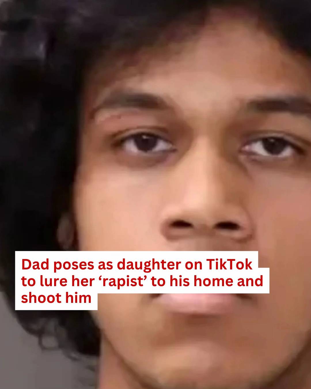 Dad poses as daughter on TikTok to lure her 'rapist' to home & shoot him