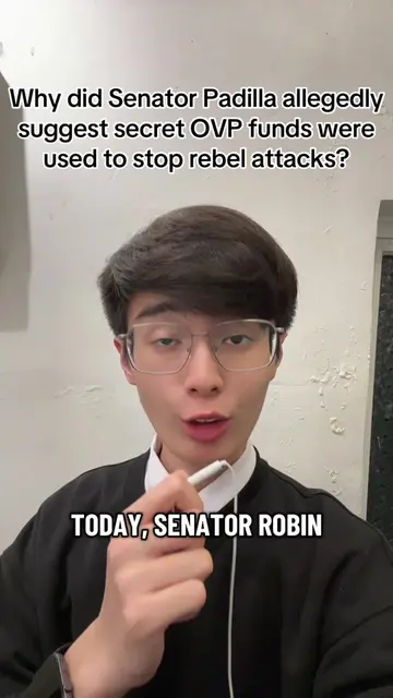 Why did Senator Padilla allegedly suggest secret OVP funds were used to stop reb