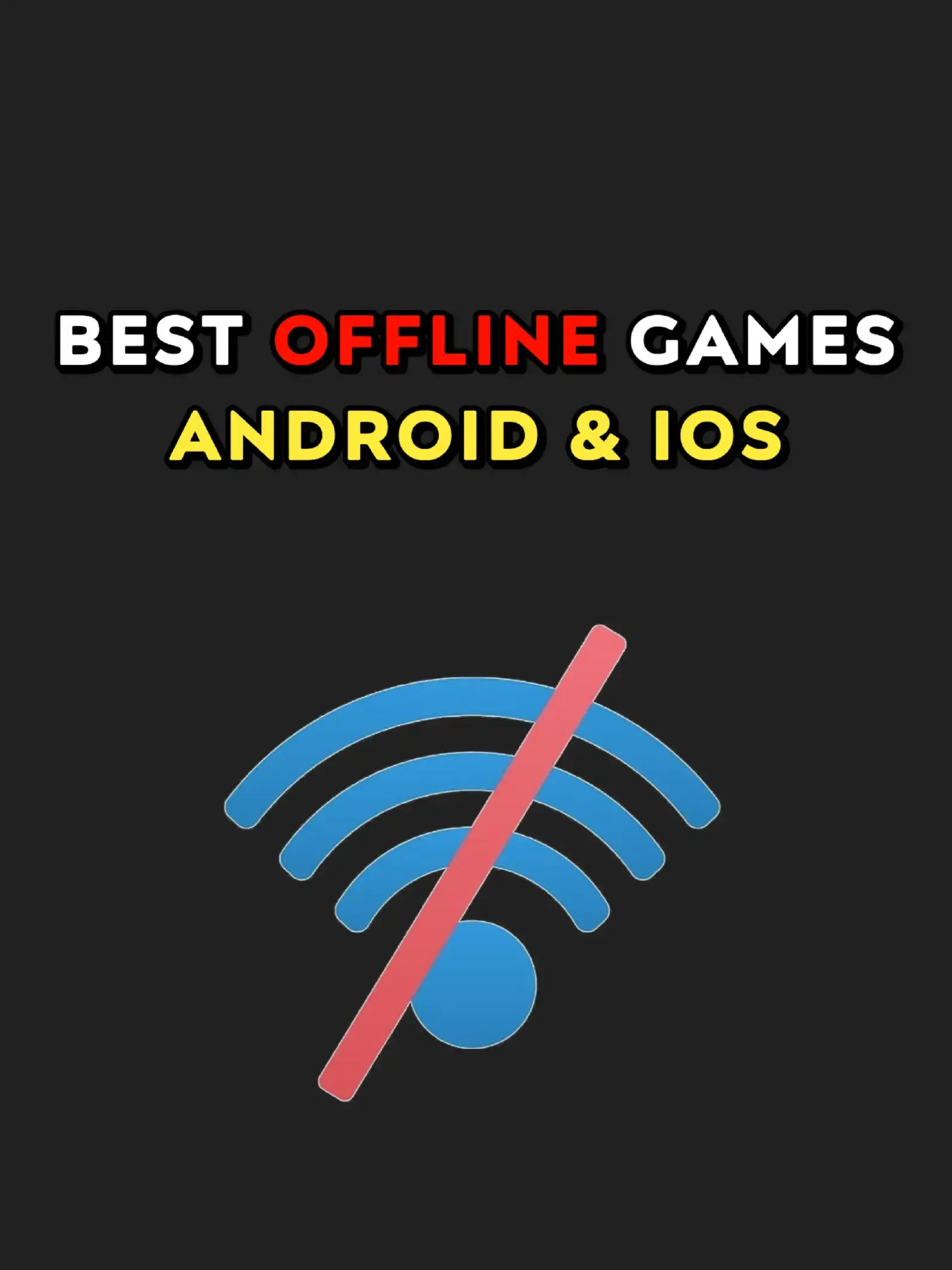 Best Offline Games No Wi-Fi 