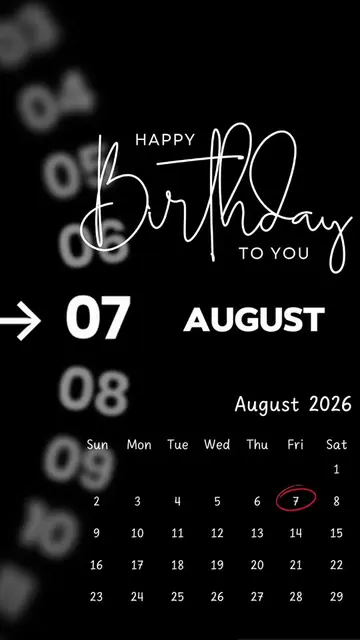 Happy Birthday 07 August 2026 Template-Just click "Capcut Anchor (try this templ