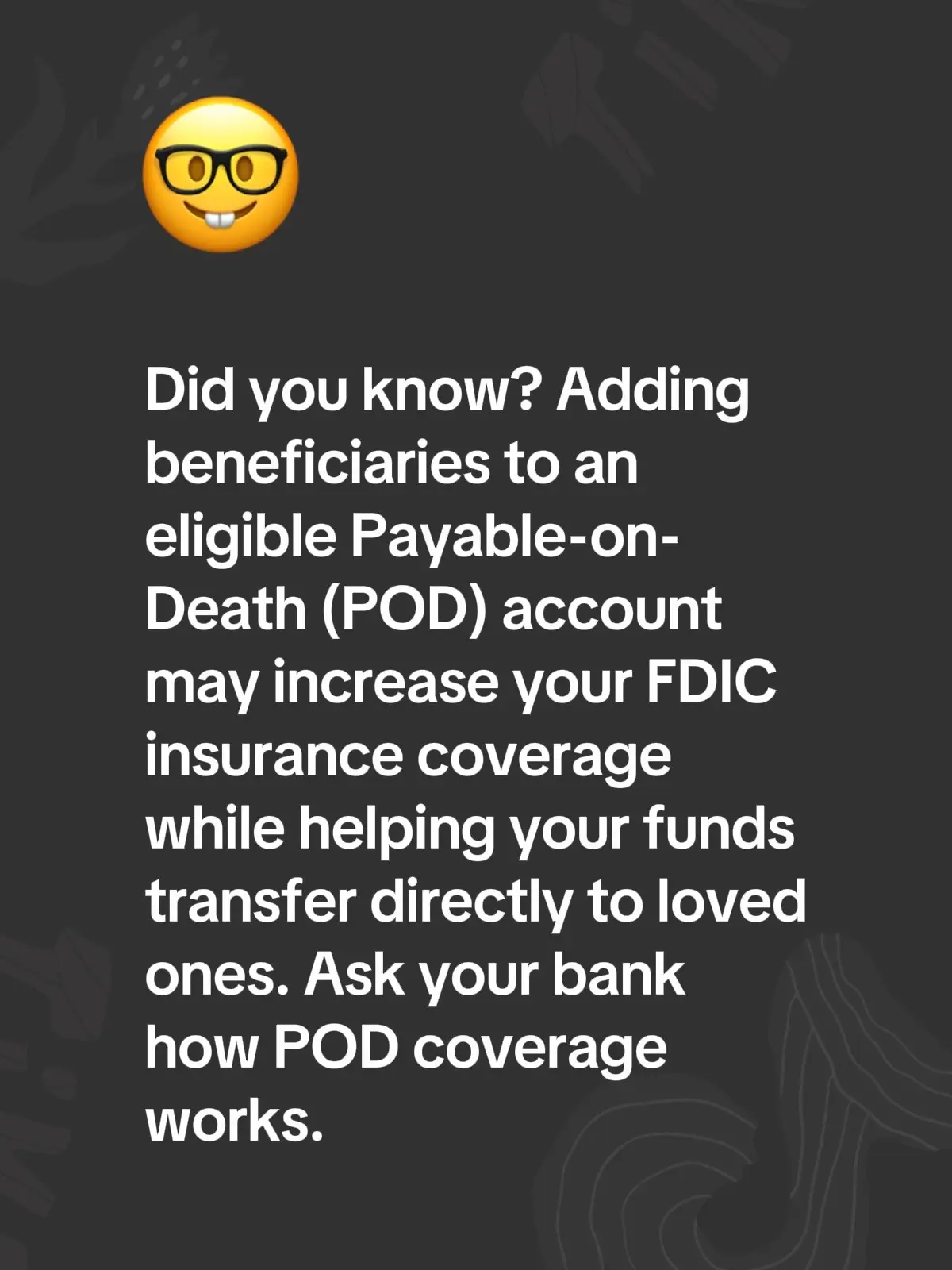 Did you know? Adding beneficiaries to an eligible Payable-on-Death (POD) account