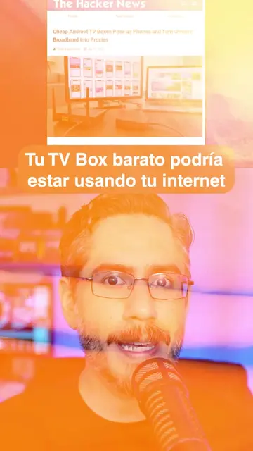 Tu TV Box barato podría estar usando tu internet como proxy
 #ciberseguridad #an