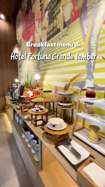 Breakfast menu di Fortuna Grande Jember, ternyata seLengkap ini! Booking kamarny