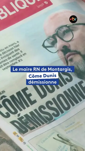 Côme Dunis, le maire (Rassemblement national) de Montargis, a annoncé sa démissi