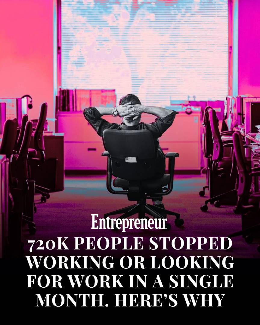 According to reporting by CNBC, roughly 720,000 people stopped working or lookin