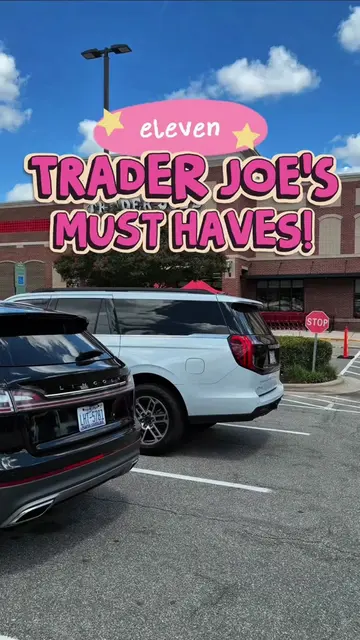 8/7| 🛒😋 11 Must Have’s You Gotta Grab On Your Next Trader Joe’s Visit! Let Me 