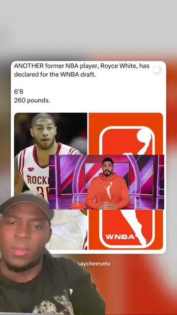 ANOTHER former NBA player, Royce White, has declared for the WNBA draft. #roycew