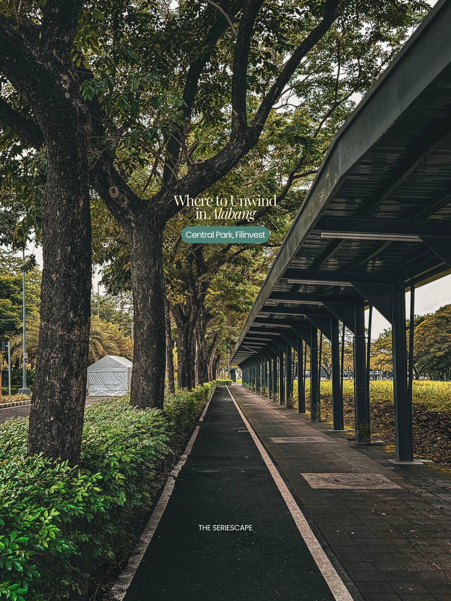 Central Park, Filinvest City — a place to unwind in Alabang! ✨