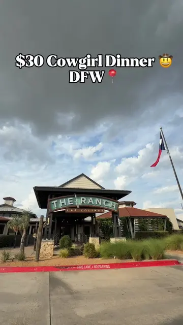 $30 dinner in DFW?! 👀🤠 Cowgirl Dinner at The Ranch in Las Colinas is one to ad