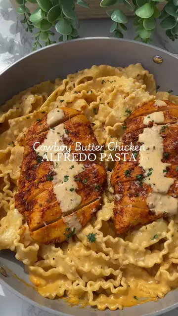 Cowboy Butter Chicken Alfredo🤠 My daughter said it is her favorite meal I've ma