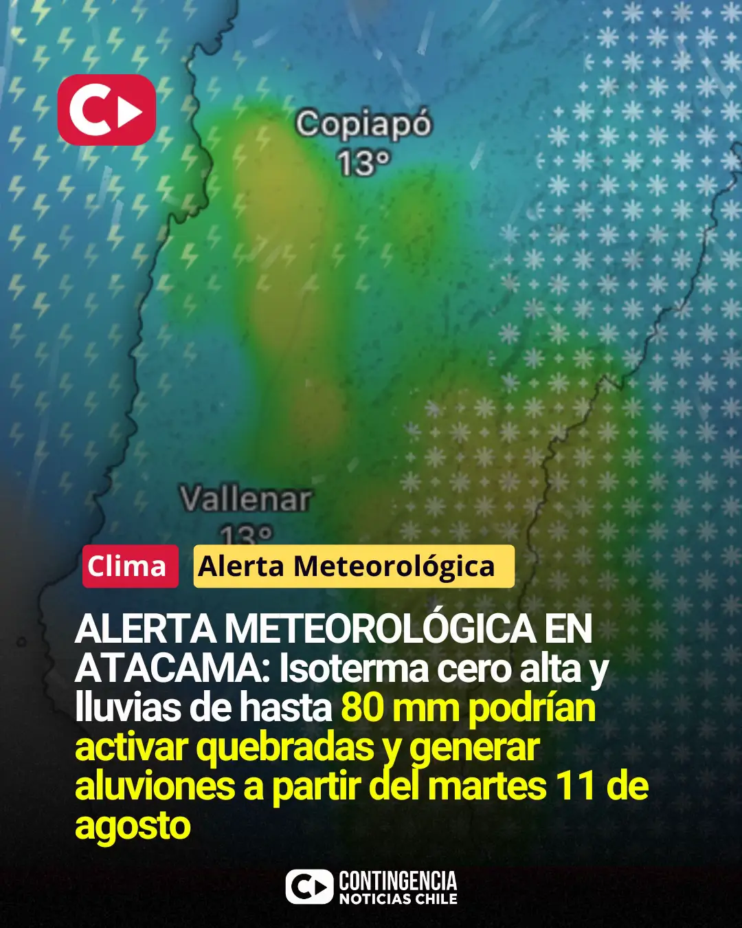 ⚠️ ALERTA METEOROLÓGICA EN ATACAMA: lluvias e isoterma cero alta podrían activar