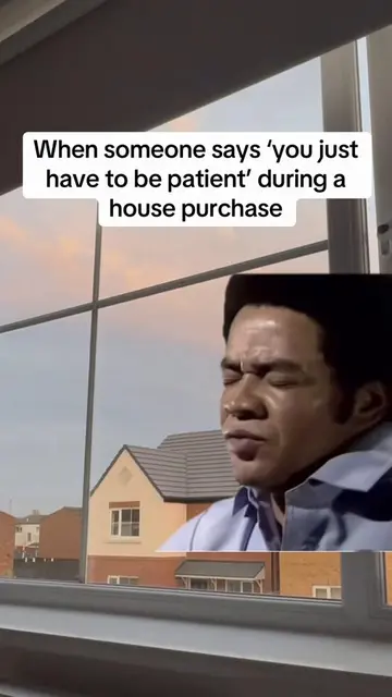 If you’re buying a house in the UK, you will hear “you just have to be patient” 