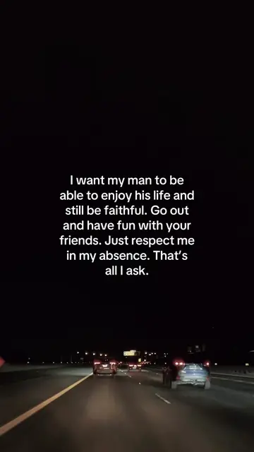 A healthy relationship shouldn’t require someone to stop having a life in order 