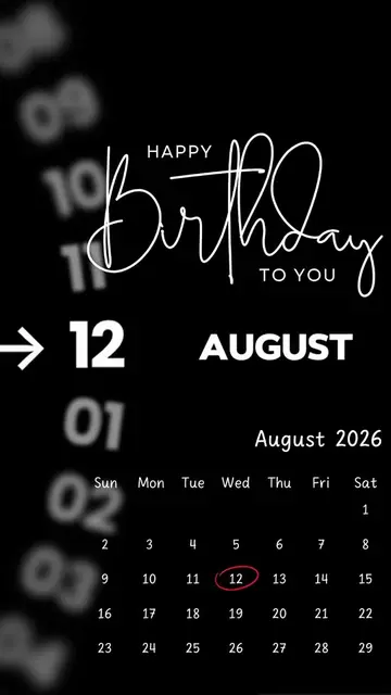 Happy Birthday 12 August 2026 Template-Just click "Capcut Anchor (try this templ