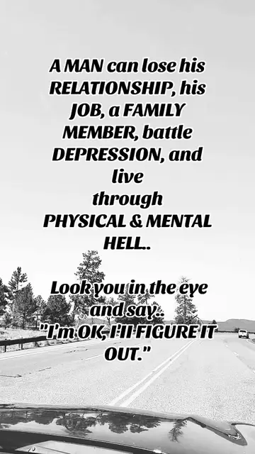 Some men aren’t “fine.” They’re just really good at carrying pain without lettin