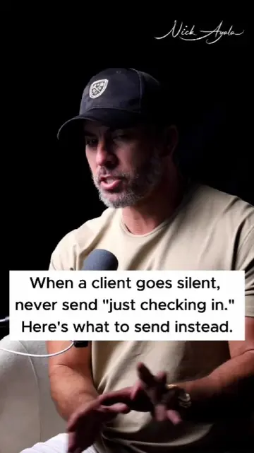 When a client goes silent, never send "just checking in." It hands them homework