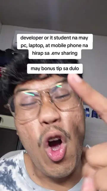 developer or it student na may pc, laptop, at mobile phone na hirap sa .env shar