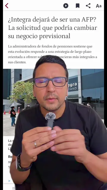 🚨 ¿AFP Integra dejará de ser una AFP? Integra solicitó autorización a la SBS pa