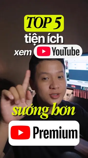 Top 5 tiện ích miễn phí giúp xem sướng hơn cả YT Premium #Youtube #Top5 #Google 