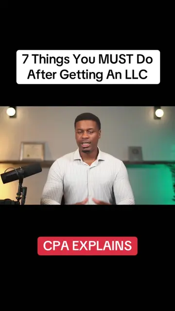 7 Things You MUST Do After Getting An LLC #llc #businessowners #entrepreneurship