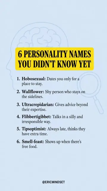 6 PERSONALITY NAMES YOU DIDN’T KNOW YET Some behaviors are so specific that lang