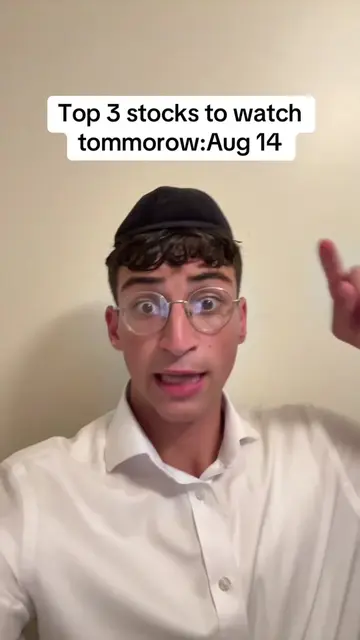Top 3 stocks to watch Friday August 14 (this is not financial advice ,please do 