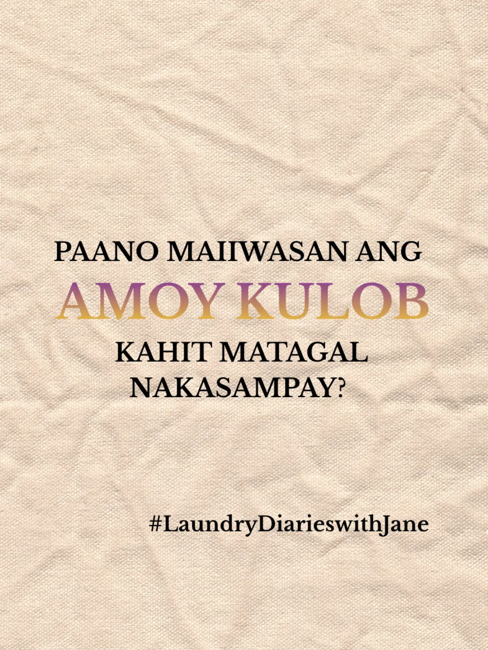 Here are the 5 things I do to avoid amoy kulob.  #LaundryDiarieswithJane #laundr
