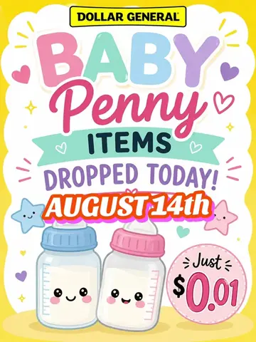 🍼💛 BABY PENNIES ARE HERE! 💛🍼 Baby items at Dollar General dropped to $0.01 T