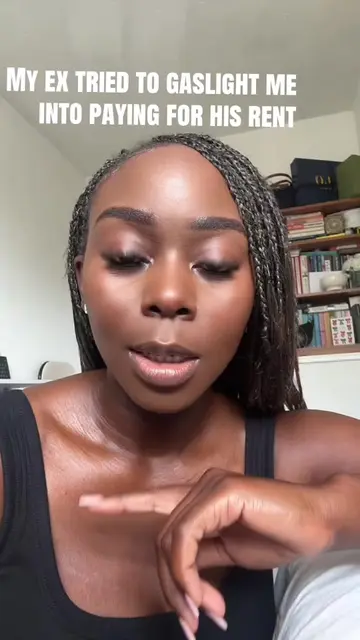 My ex tried to gaslight me into paying for his rent only weeks after calling off