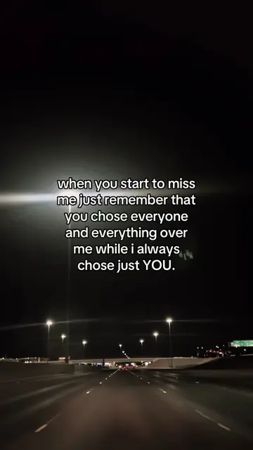 Sometimes people don’t understand what they had until the person who kept choosi